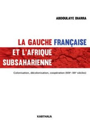cover image of la gauche française et l'afrique subsaharienne